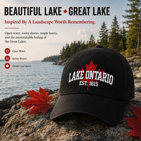 Last Day Promo: 49% OFF - 🍁Lake Ontario Forever – Heritage Embroidered Cap (🧢100% Cotton)